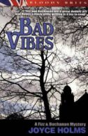 A Fizz & Buchanan Mystery: Bad Vibes: The Third Fizz & Buchanan Mystery by