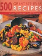 500 greatest-ever recipes: the best-ever cookbook for every occasion by Martha
