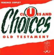 Clues and choices, Old Testament: a closer look at six Bible stories by Terence