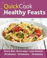 Healthy Feasts (QuickCook) By Skipper Joy