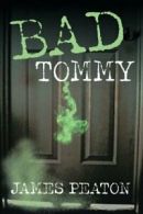 Bad Tommy.by Peaton, James New 9781524565411 Fast Free Shipping.#*=