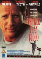 Thicker Than Blood DVD (2001) Peter Strauss, Dinner (DIR) cert PG