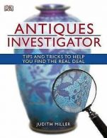 Antiques investigator by Judith Miller
