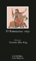 El romancero viejo (Letras Hispanicas) | Book