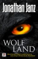 Fiction without frontiers: Wolf land by Jonathan Janz (Paperback)