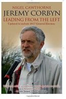 Jeremy Corbyn: Leading from the Left, Cawthorne, Nigel, ISBN 978