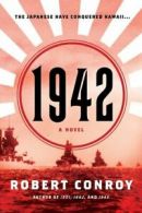 1942: a novel by Robert Conroy (Paperback)