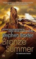 Baxter, Stephen : Bronze Summer: 2 (Northland Trilogy)