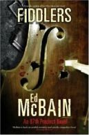 Fiddlers By Ed McBain. 9780752873749