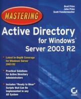 Mastering Active Directory for Windows Server 2003 R2 by Brad Price (Paperback