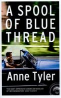 A spool of blue thread by Anne Tyler (Hardback)