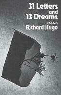 31 Letters and 13 Dreams: Poems. Hugo, Richard 9780393044904 Free Shipping.#