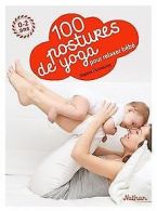 100 postures de yoga avec mon bébé | Dumoutet, Sophie | Book