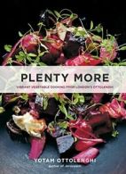 Plenty More: Vibrant Vegetable Cooking from London's Ottolenghi. Ottolenghi<|