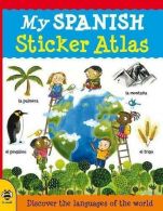 My Spaans Sticker Atlas: Discover the languages of the world, Catherine Bruzzon