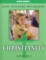 21st century religions: 21st century Christianity by David Self (Hardback)