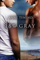 18% Gray.by Tenino, Anne New 9781613720783 Fast Free Shipping.#