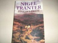 Tinker's pride by Nigel G Tranter (Paperback)