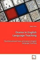 Drama in English Language Teaching: The Motivationa... | Book