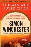 The Man Who Loved China: The Fantastic Story of. Winchester<|