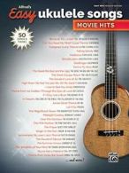 Alfred's Easy Ukulele Songs -- Movie Hits: 50 Songs and Themes.by Music New<|