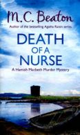 The Hamish Macbeth series: Death of a nurse by M.C. Beaton (Hardback)