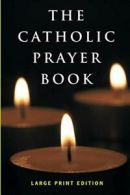 The Catholic Prayer Book.by Buckley New 9780867169584 Fast Free Shipping<|