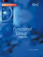 Tutorial chemistry texts: Functional group chemistry by James R Hanson