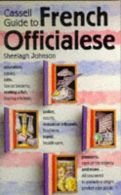 Cassell Guide to Frans Officialese, Johnson, Sheelagh Mary, ISB