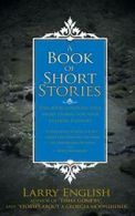 A Book of Short Stories. English, Larry New 9781481713542 Fast Free Shipping.#