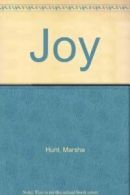 Joy By Marsha Hunt. 9781853812972