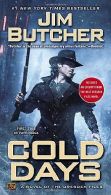 Cold Days: A Novel of the Dresden Files | Butcher... | Book