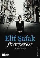 Firarperest | Elif Shafak | Book