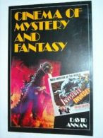 Cinema of Mystery and Fantasy By David Annan