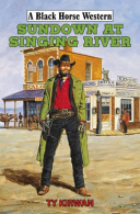 Sundown at Singing Ri (Black Horse Western), Ty Kirwan, ISBN