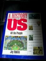 All the People (A History of Us) By Joy Hakim