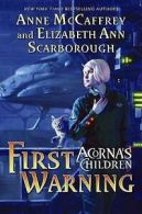 First warning: Acorna's children by Anne McCaffrey (Book)