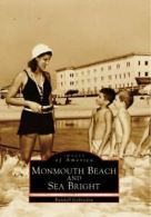 Monmouth Beach and Sea Bright (Images of Americ. Gabrielan<|