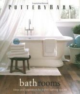 Pottery Barn Bathrooms (Pottery Barn Design Library), ISBN 084
