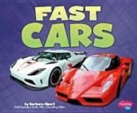 Fast Cars by Gail Saunders-Smith (Paperback)
