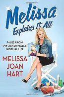 Melissa Explains It All: Tales from My Abnormally... | Book