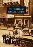 St. Joseph and Benton Harbor (Images of America. Thomopoulos<|