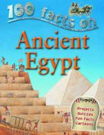 100 facts on ancient Egypt by Jane Walker (Paperback)