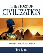 The Story of Civilization Test Book: Volume I - The Ancient World: 1.New<|,<|
