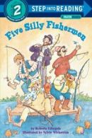 Step into reading.: Five silly fishermen by Roberta Edwards (Paperback)