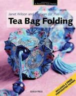 Tea Bag Folding (Passion for Paper) By Janet Wilson,Tiny van der Plas