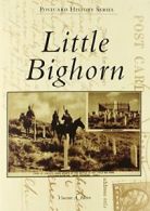 Little Bighorn (Postcard History). Heier New 9780738570075 Fast Free Shipping<|