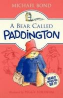 A bear called Paddington by Michael Bond (Book)