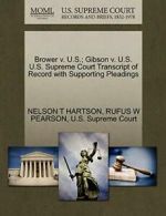 Brower v. U.S.; Gibson v. U.S. U.S. Supreme Cou, HARTSON, T,,