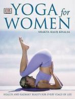 Yoga for women by Shakta Kaur Khalsa (Hardback)